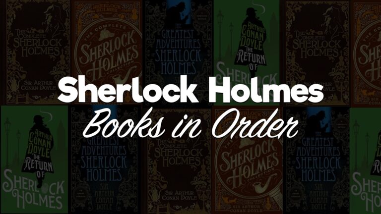 Sherlock Holmes Books in Order | 2 Ways to Read the Series