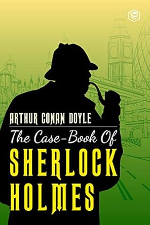 The Casebook of Sherlock Holmes