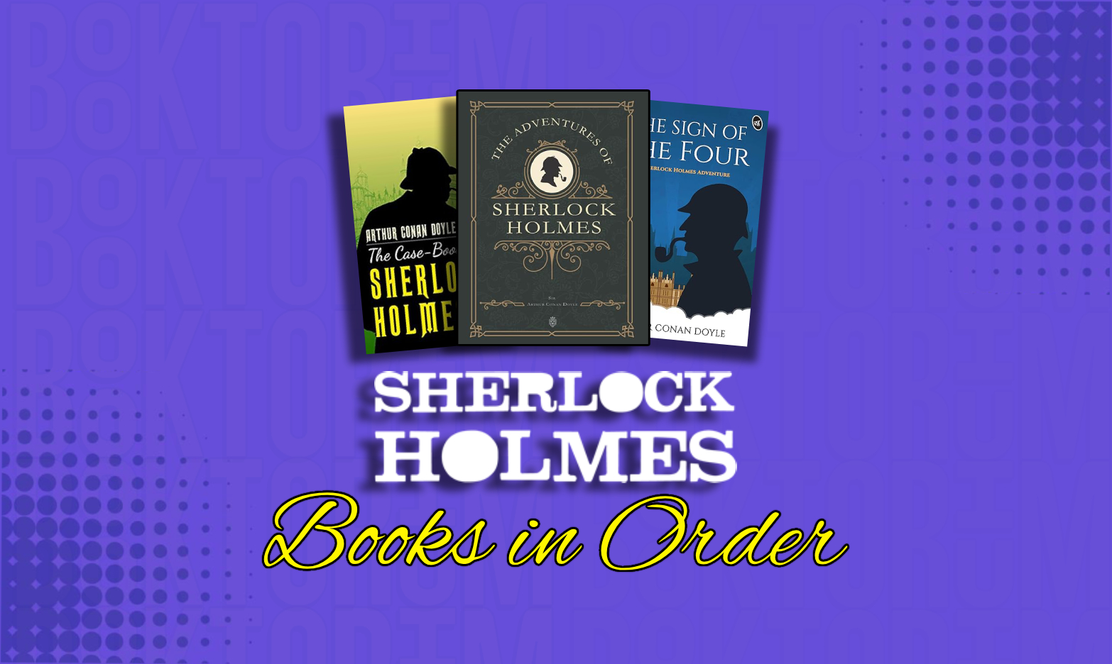 Sherlock Holmes Books in Order