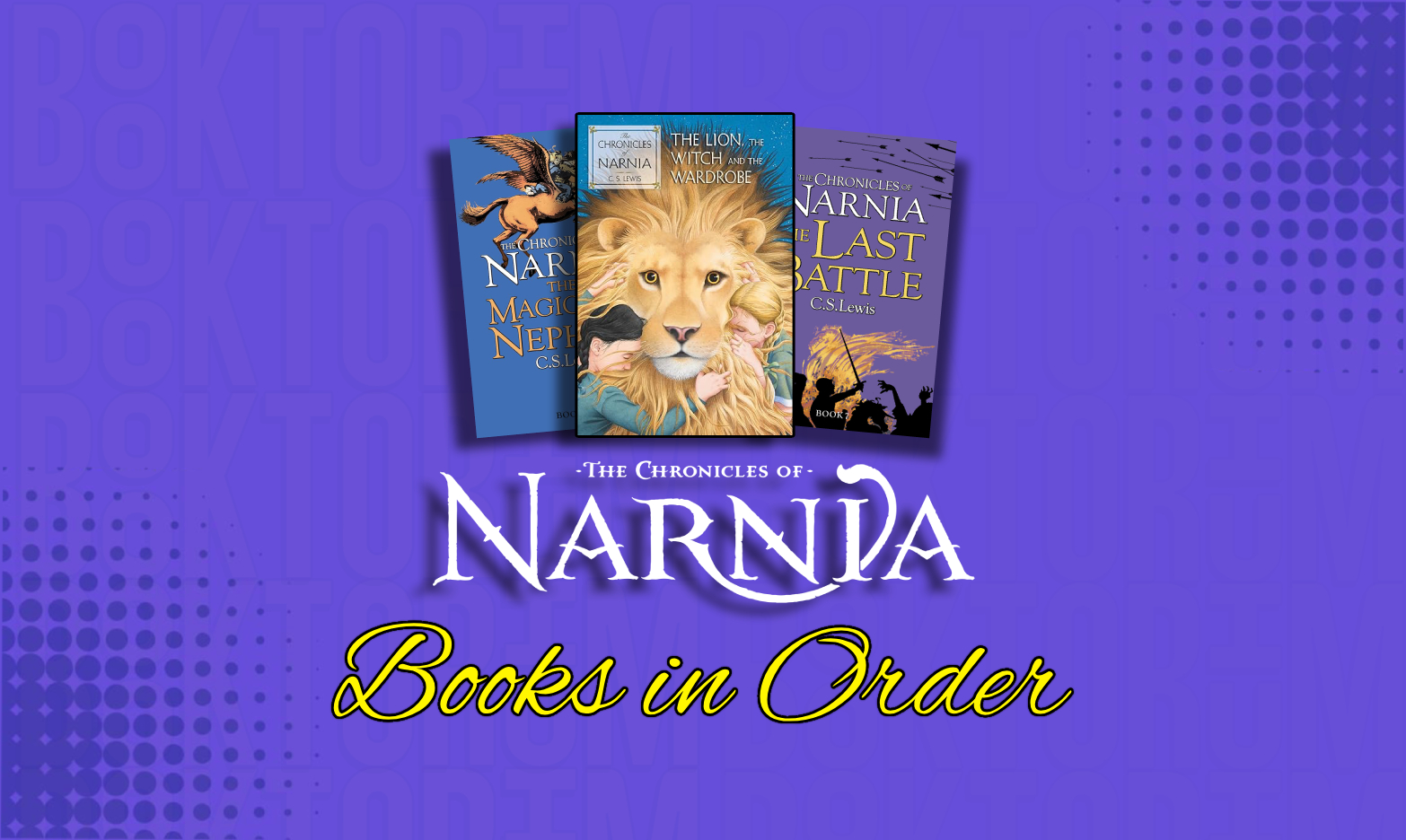 The Chronicles of Narnia Books in Order