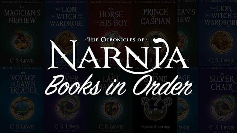 The Chronicles of Narnia Books in Order| 2 Ways to Read the Series