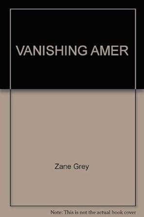 The Vanishing American