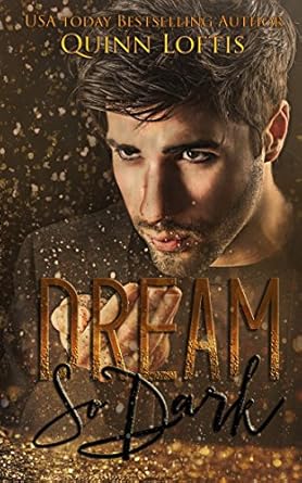 Dream So Dark