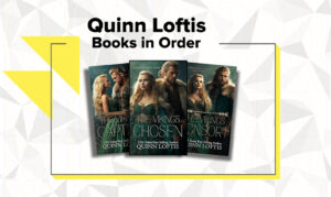 Quinn Loftis Books in Order
