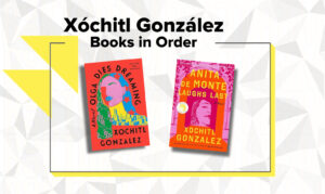 Xóchitl González books in order