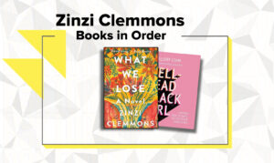 Zinzi Clemmons Books in Order