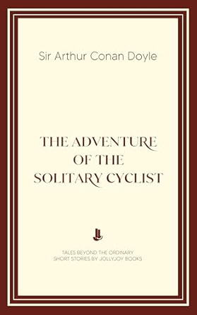 The Adventure of the Solitary Cyclist