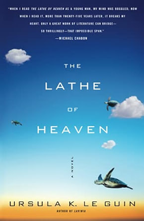 The Lathe of Heaven