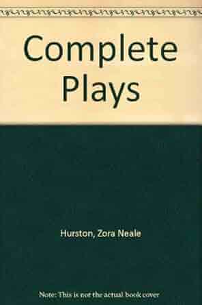 Zora Neale Hurston: Plays