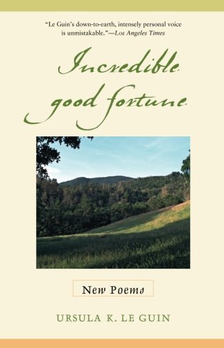 Incredible Good Fortune