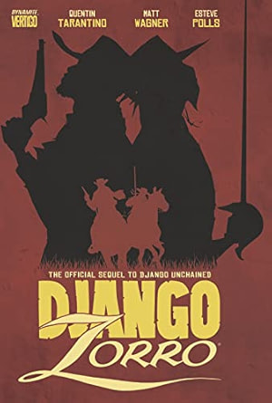 Django/Zorro: The Official Sequel to Django Unchained