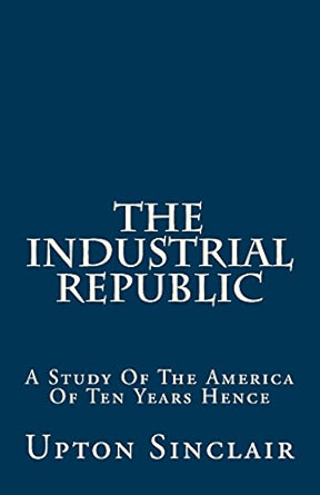 The Industrial Republic