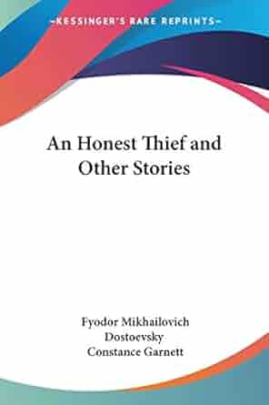 An Honest Thief and Other Stories