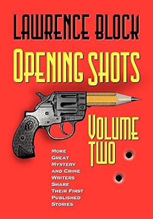 Opening Shots, Vol. II
