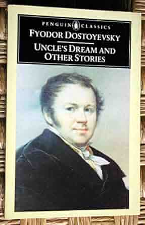 Uncle's Dream and Other Stories