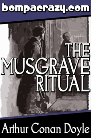 The Adventure of the Musgrave Ritual