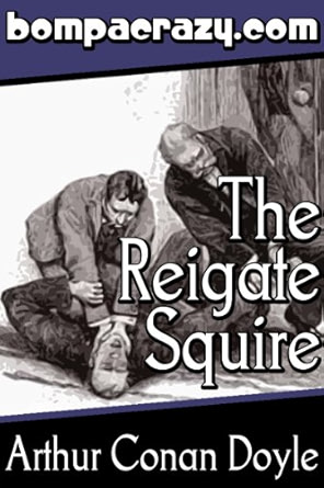 The Adventure of the Reigate Squire