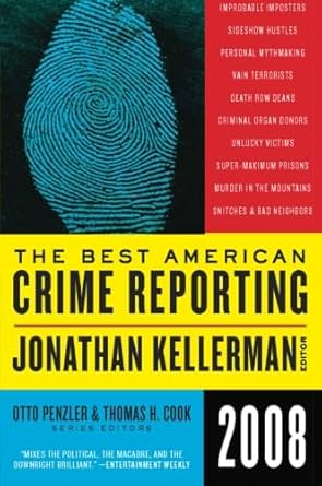 The Best American Crime Reporting 2008