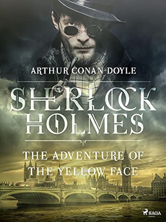 The Adventure of the Yellow Face