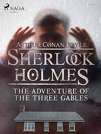 The Adventure of the Three Gables