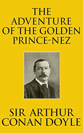 The Adventure of the Golden Pince-Nez