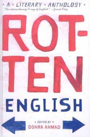 Rotten English: A Literary Anthology