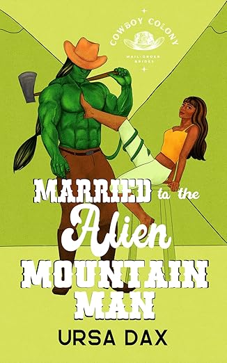 Married to the Alien Mountain Man