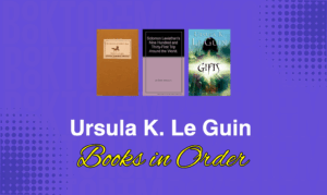 Ursula K. Le Guin Books in Order