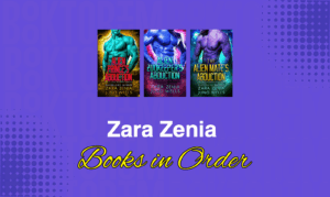 Zara Zenia Books in Order