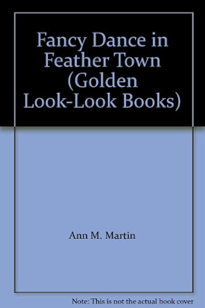 Fancy Dance in Feather Town