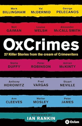 OxCrimes: 27 Killer Stories from the Cream of Crimewriters