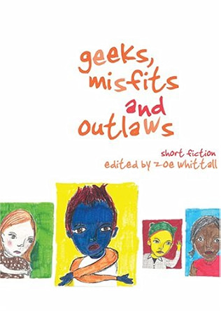 Geeks, Misfits and Outlaws