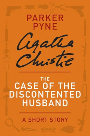 The Case of the Discontented Husband