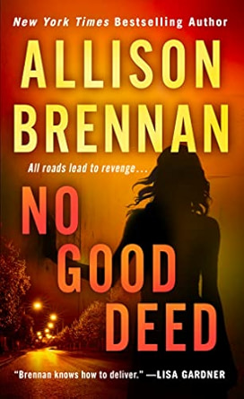 No Good Deed