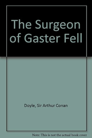 The Surgeon of Gaster Fell