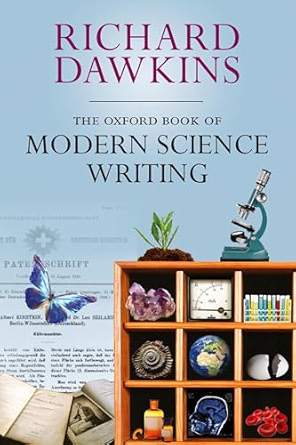 The Oxford Book of Modern Science Writing