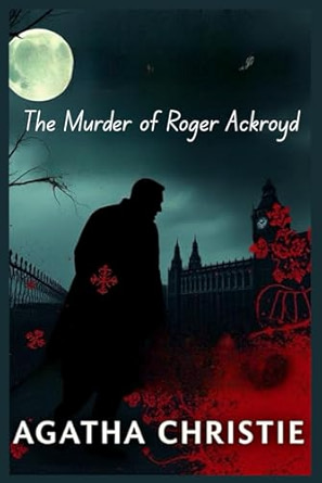 The Murder of Roger Ackroyd