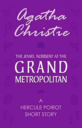 The Jewel Robbery at the Grand Metropolitan