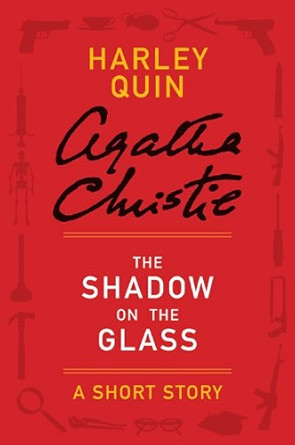The Shadow on the Glass