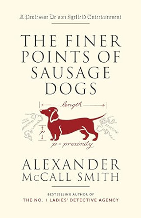 The Finer Points of Sausage Dogs