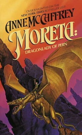 Moreta: Dragonlady of Pern