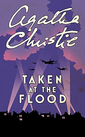 Taken at the Flood / There Is A Tide....