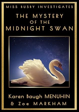 The Mystery of the Midnight Swan