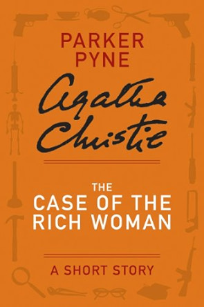 The Case of the Rich Woman