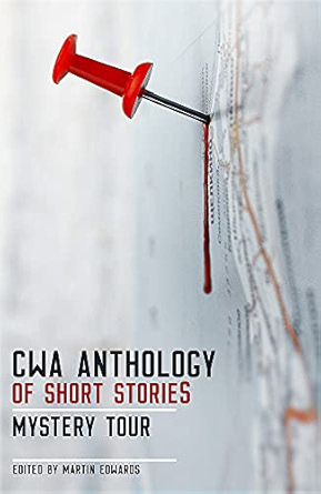 CWA Anthology of Short Stories: Mystery Tour