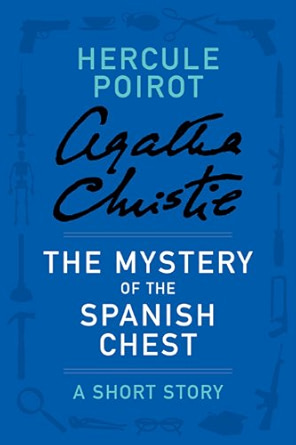 The Mystery of the Spanish Chest