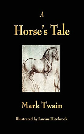A Horse's Tale