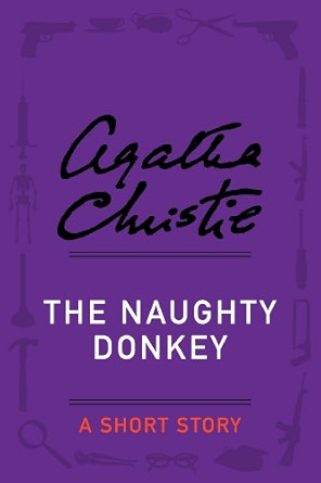 The Naughty Donkey