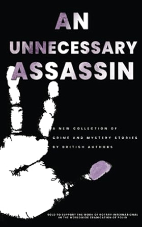 An Unnecessary Assassin