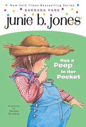 Junie B. Jones Has a Peep in Her Pocket